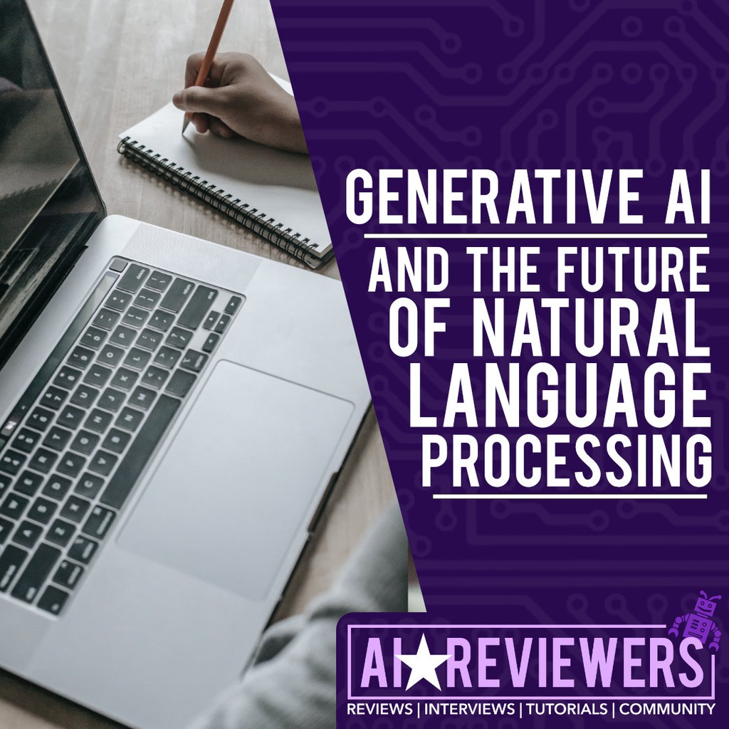 AIReviewers's tweet photo. The Generative AI Revolution and the Future of Natural Language Processing: https://t.co/2EHOafTuUm #generativeai #nlp #ai #artificialintelligence #aitools #aisoftware #naturallanguageprocessing #thefuture https://t.co/DAFmAYohDn