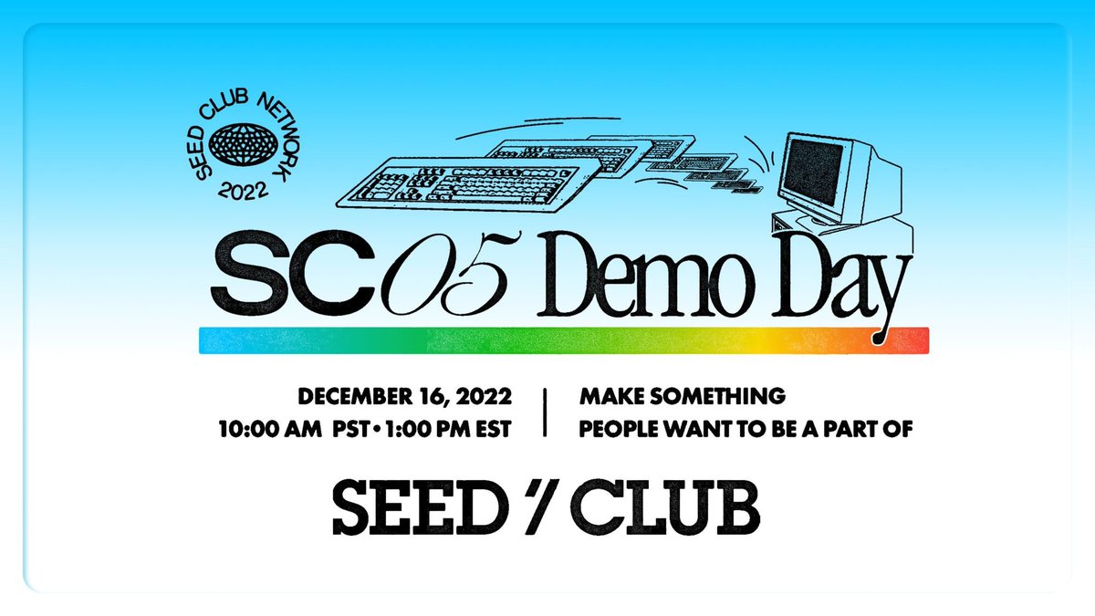 Seed Club Demo Day is coming! Friday, Dec 16, 10 PT/1 ET on the Seed Club stage. 

This is a chance to check out all of the incredible @SeedClubHQ Accelerator projects that we had the privilege of learning alongside.
