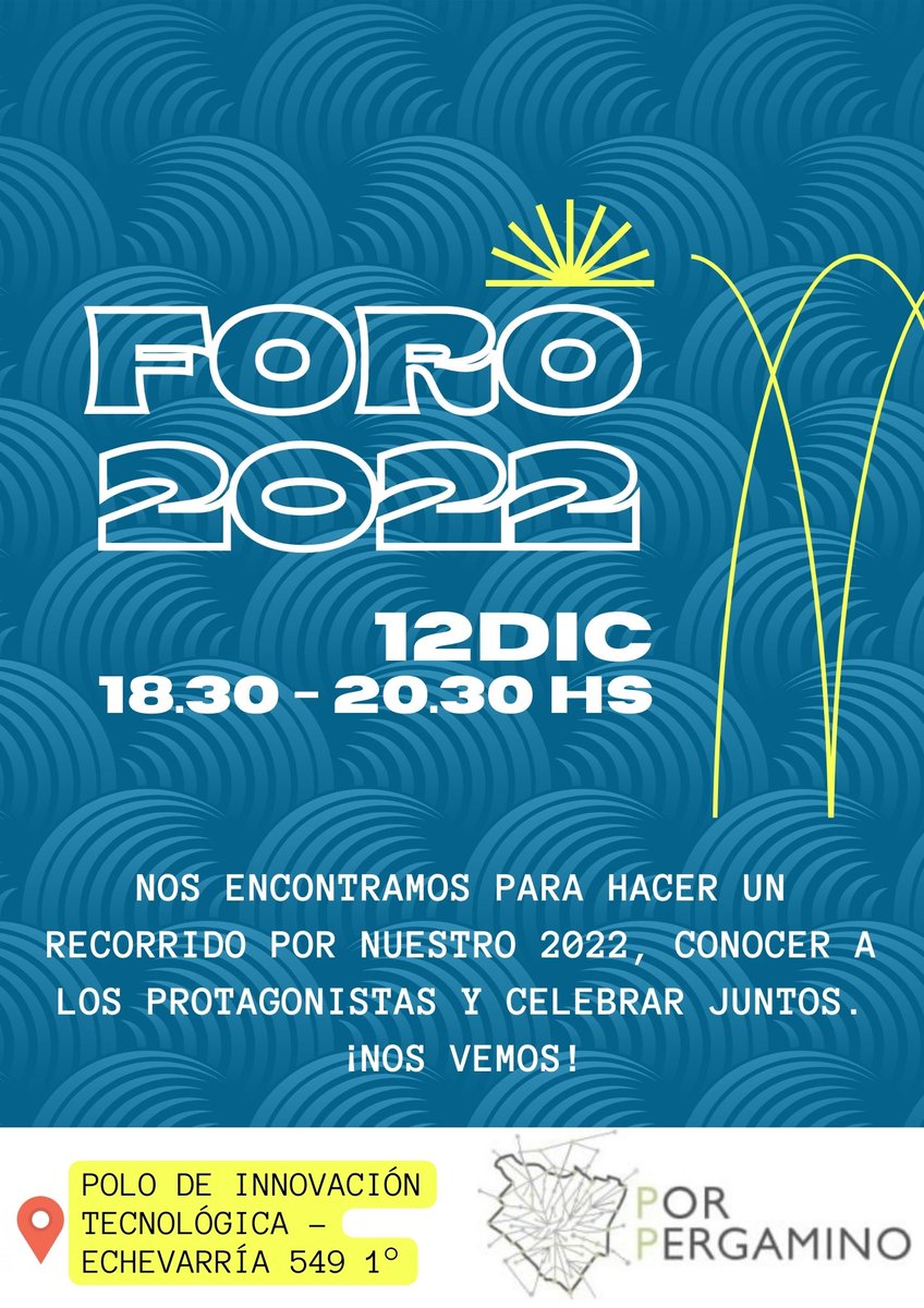 Foro 2022 - Reunión cierre de año. 
La invitación es abierta a la comunidad, a los protagonistas de nuestros programas y sus amigos, a quienes nos conozcan o quienes estén curiosos. 😊

¡Agendate!
🗓 12DIC 18.30hs
📍Echevarría 549 1er piso. (Polo de Innovación tecnológica)