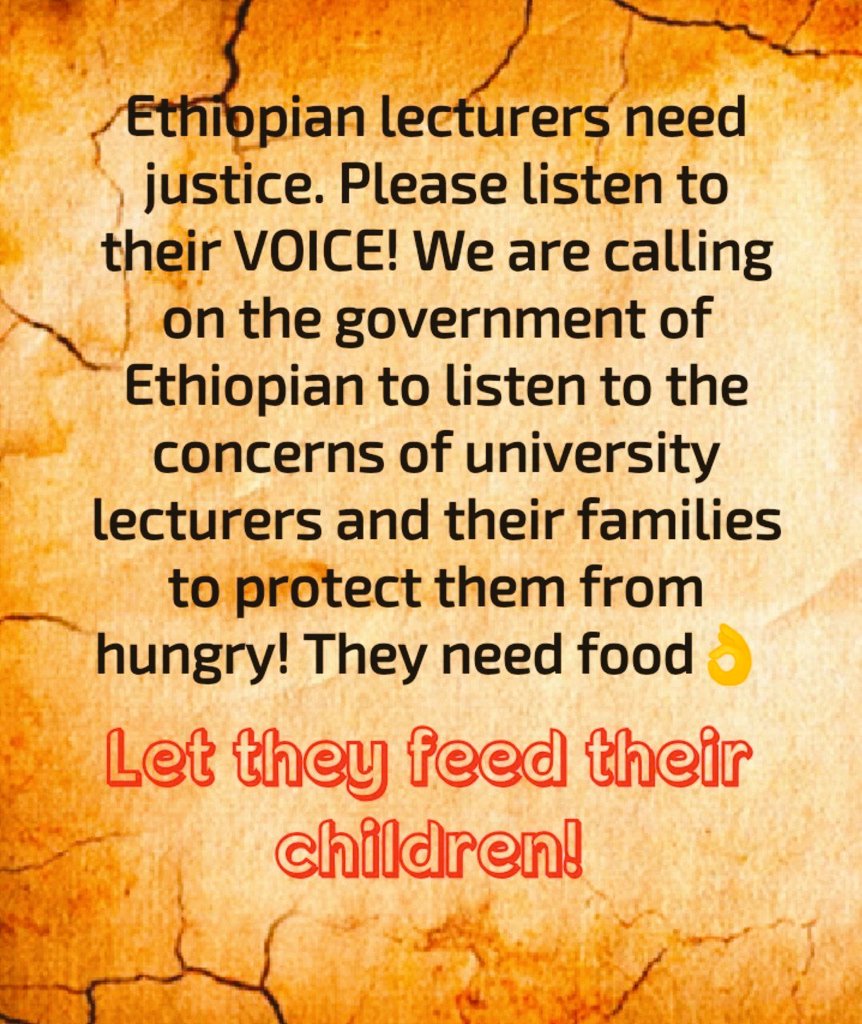 We are Calling on the government of #Ethiopia to listen to the concerns of University #Lectures
#EthiopianUniversityLecturers 
#EthiopianLecturers 
<a href="/AJEnglish/">Al Jazeera English</a> <a href="/AFP/">AFP News Agency</a> <a href="/USEmbassyAddis/">U.S. Embassy Addis</a>