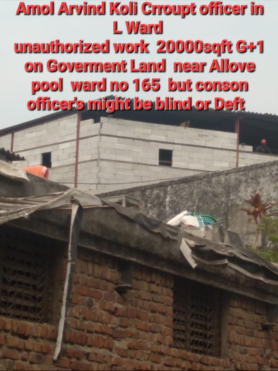 patni_shakeel's tweet image. L ward officers #VishalChoudhary #AmolArvindKoli are highly crroupt officers along with AMC, DO, AE, JE&amp;amp;MUKADAM all works for each other, if they are not crroup than how this Unauthorized works is standing on site.
@mybmc @mybmcWardL @mybmcWardPN @IqbalSinghChah2 @CMOMaharashtra