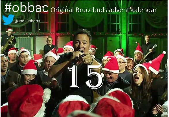 December 15th

youtu.be/VmwJQ62Cs_o   

#obbac #BruceBuds #EStreetNation
<a href="/springsteen/">Bruce Springsteen</a> #adventcalendar 
#Bruce #Springsteen