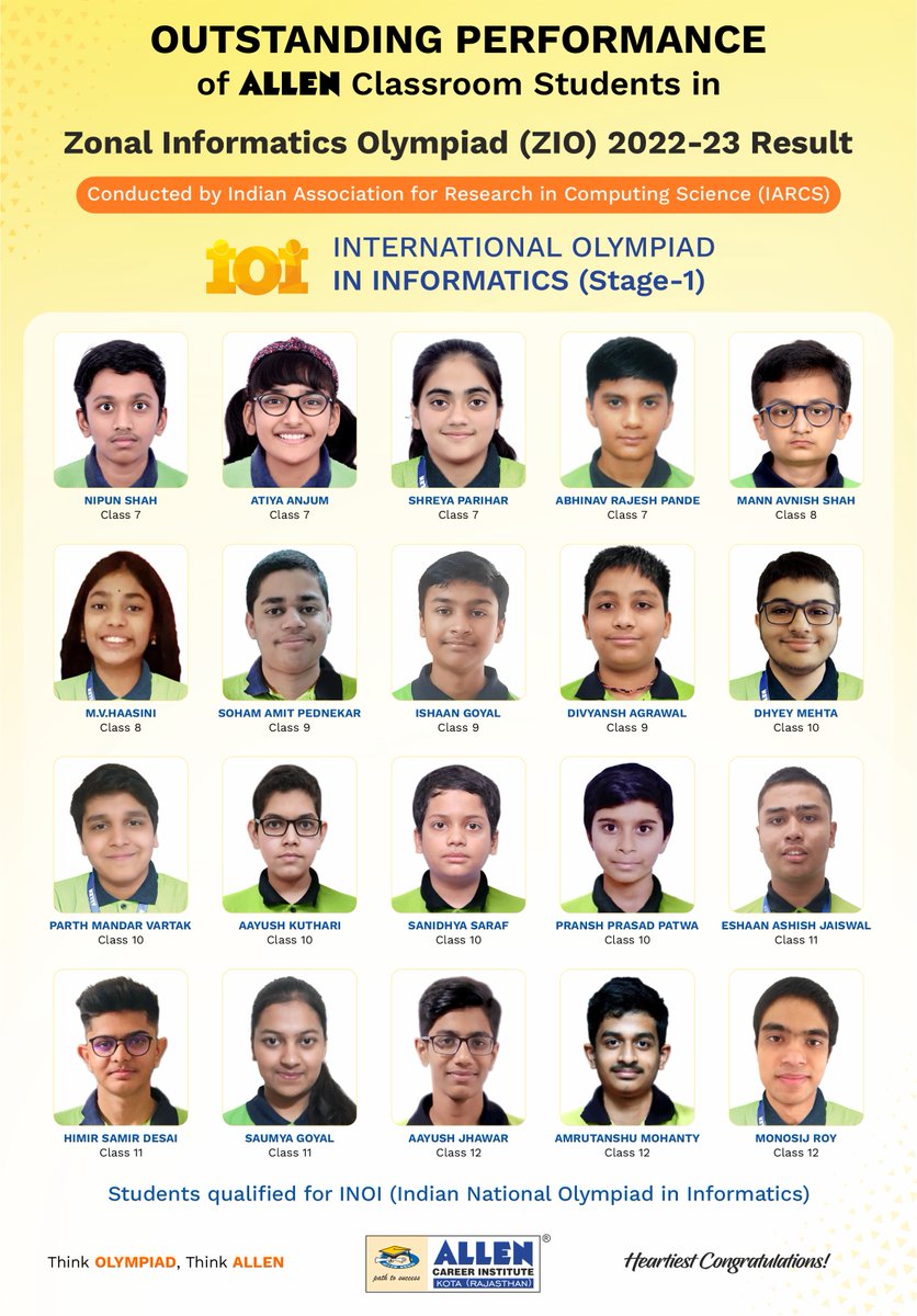 ALLENkota's tweet photo. ALLENites perform outstandingly in #ZIO 2022-23 (Zonal Informatics Olympiad), the first stage of #IOI (International Olympiad in Informatics).

#ALLENites were selected for Indian National Olympiad in Informatics (#INOI).

✌️Heartiest congratulations to all the selected students. https://t.co/xYVbkAzKrq