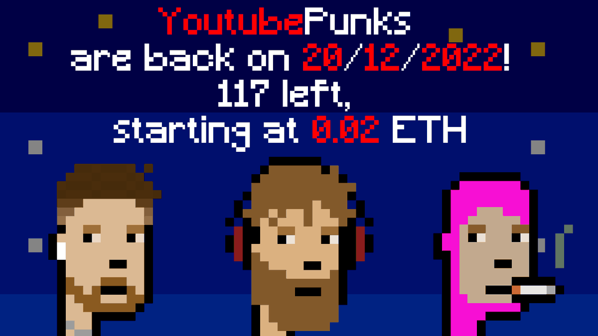 YoutubePunks are coming back on 20/12/2022! Only <100 Avaliable! 📅
More than 20 Youtubers bought our Punks and are on board! 💰
Floor price is just 0.019 ETH! 
Discord: discord.com/invite/9abeDAK…
Opensea: opensea.io/collection/you…

#nft #nftcollection #nftartist #NFTshill #nfts #eth