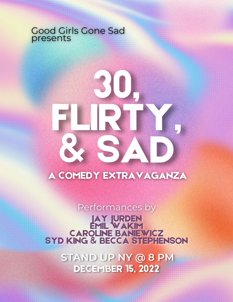 don't forget to get your tickets to 30, Flirty, &amp; Sad! we'll laugh, we'll cry (from laughter), we'll celebrate Becca's bday! TOMORROW NIGHT!

standupny.com/show/good-girl…