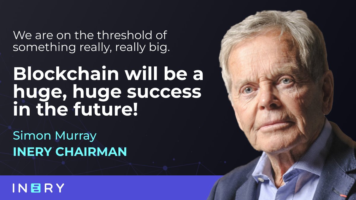 Bittez_'s tweet image. From the view of @IneryBlockchain
Chairman - 
&apos;We are on the threshold of something really, really big. Blockchain will be a huge, huge success in the future!&apos; - Simon Murray, CBE, #IneryDBMS chairman