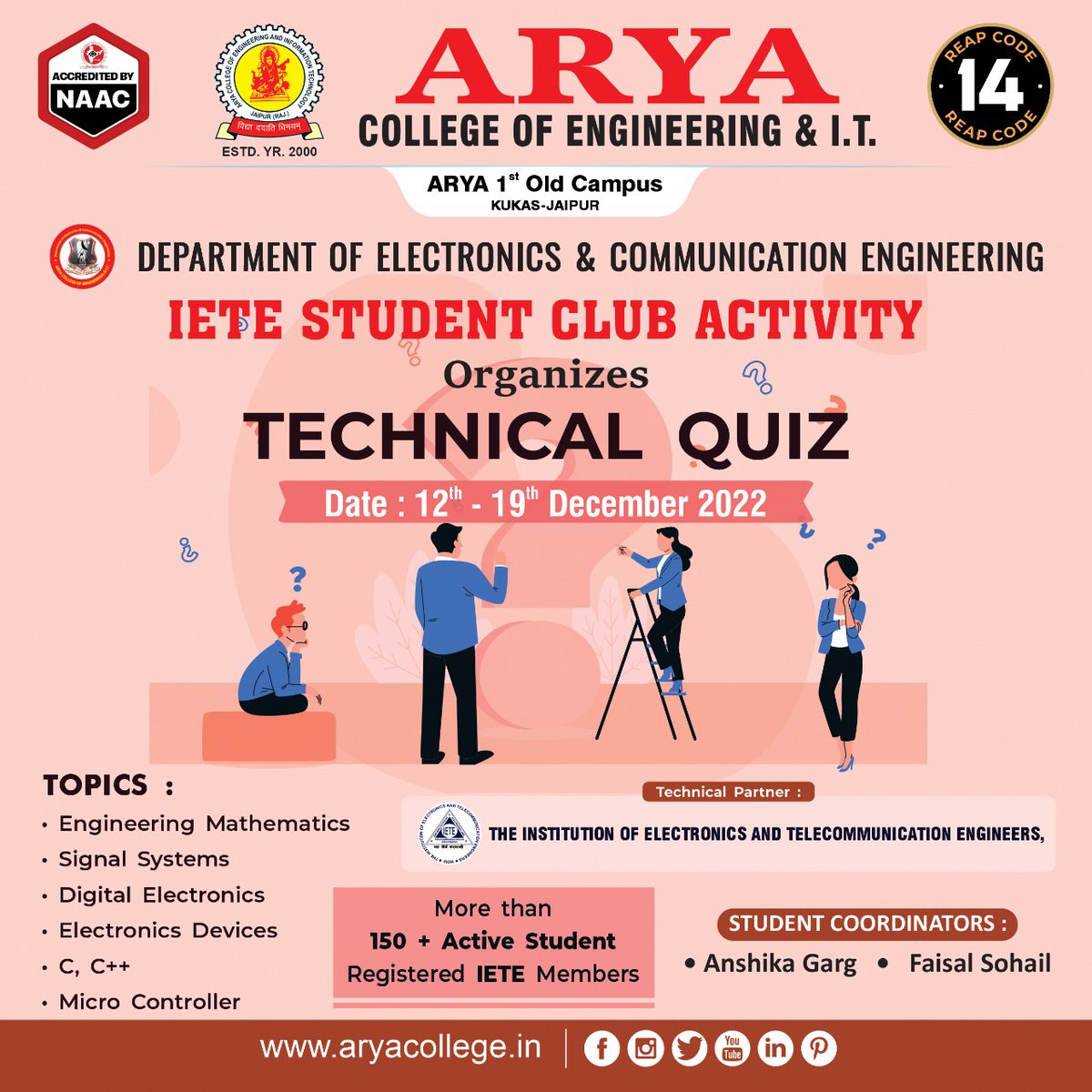 aryacolleges's tweet image. Department of Electronics &amp;amp; Communication Engineering, #AryaCollege of Engineering &amp;amp; IT, Jaipur In Association with IETE Student Club Activity Organizes #TechnicalQuiz From 12th-19th December, 2022.