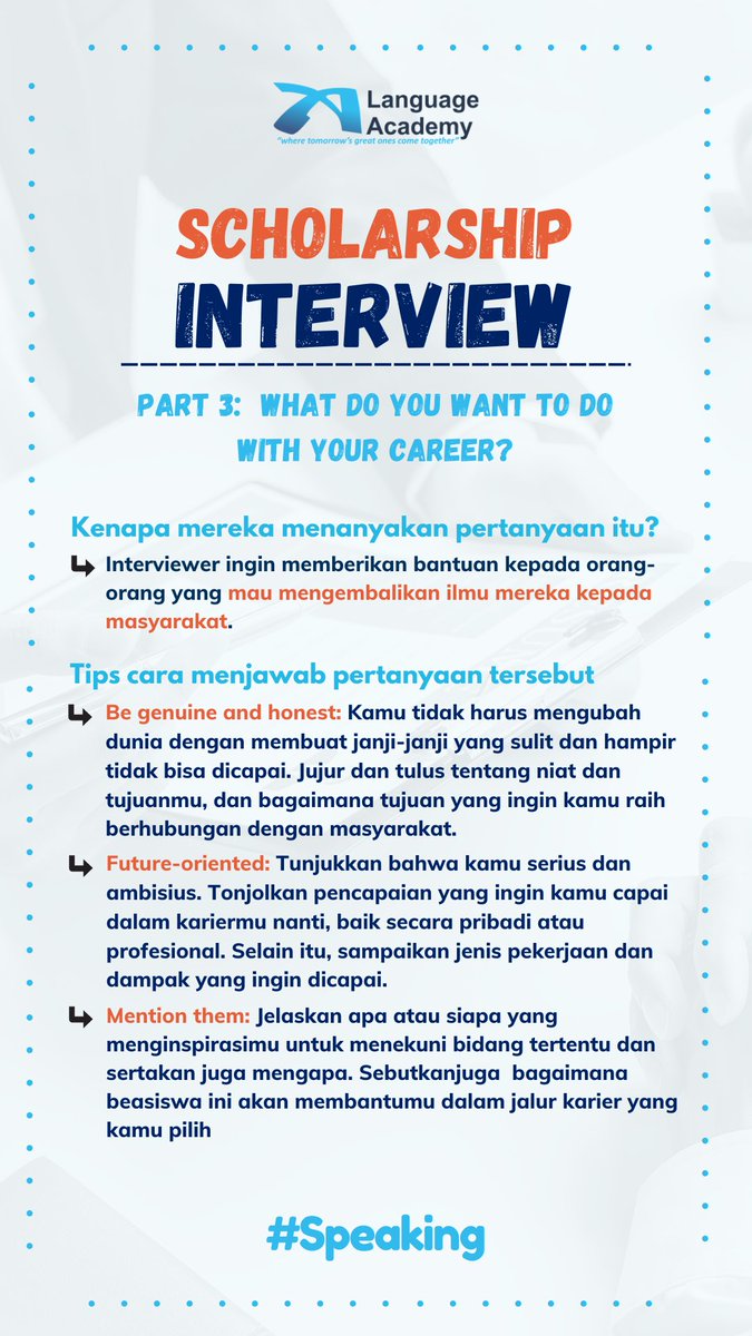 LAofficial_twt's tweet photo. Tips menjawab pertanyaan saat interview beasiswa (scholarship interview) bahasa inggris!!!
Part 3: "What do you want to do with your career?"

#TipsbyLA #InterviewTips https://t.co/kNnA3KjdHo