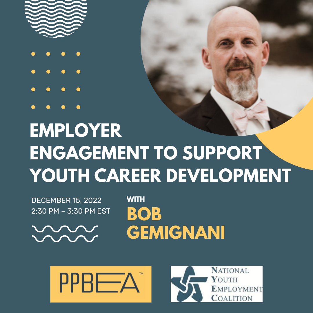 BizEdAlliance's tweet photo. On December 15th, Bob Gemignani will be presenting "Employer Engagement to Support Youth Career Development" in collaboration with the National Youth Employment Council. 
https://t.co/j5RtOcmFPt 
#BEA #Education #Training #WorkforceDevelopment https://t.co/CAWfhCUwZk