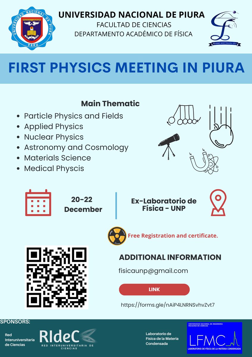 RIdeCPeru's tweet photo. Invitación: La Facultad de Ciencias y el Departamento Académico de Física de la Universidad Nacional de Piura tienen el agrado de invitar a todos a una serie de charlas en el evento denominado "First Physics Meeting in Piura".
Link de inscripción👇
https://t.co/7Hlr2YPcd7 https://t.co/p6Ljg2637Q