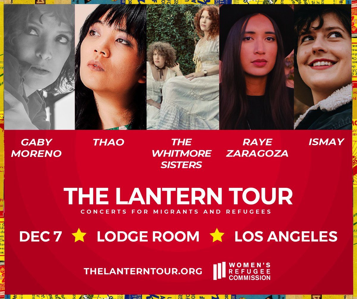 Doors open at 8pm PT for #TheLanternTour, concerts for migrants and refugees, at @LodgeRoom in Los Angeles! Join music legends @gabymorenomusic @thaogetstaydown @whitmoresisters @rayezaragoza #Ismay. Proceeds go to @wrcommission. Buy tickets now! bit.ly/lantern-tour-LA