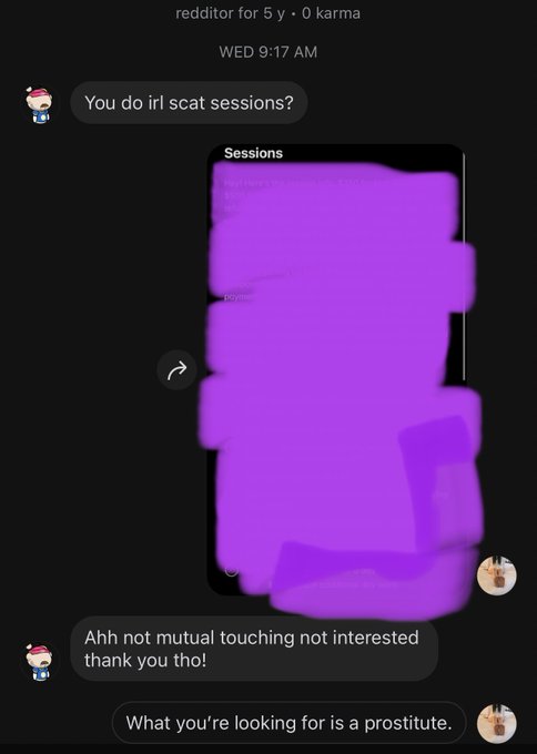 I&rsquo;m not a prostitute! I will not be jerking you off or touching you in any way during a fart or toilet