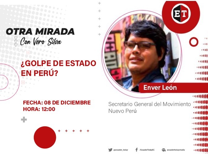 📌Estimad@s amig@s en "Otra Mirada" estará con nosotr@s <a href="/EnverLeo/">Enver Leon</a> para dialogar sobre ¿Qué pasa en #Perú? 
🗓08 de diciembre
🕛12:00 
Se transmite en vivo por: facebook.com/EcuadorTodayEC
#Perú 
#Análisis
#Política 
#AmericaLatina 
<a href="/NuevoPeruMov/">Nuevo Perú</a>
#GolpeDeEstado