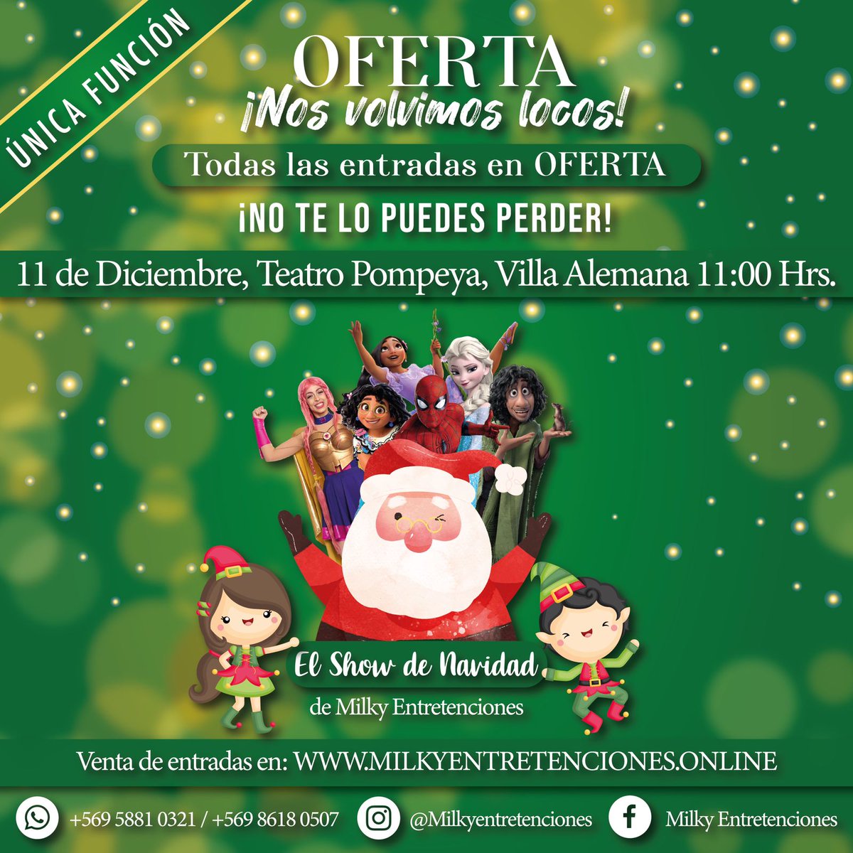 sitiodelsuceso's tweet photo. ✨¡TODAS LAS ENTRADAS EN OFERTA!✨ 

Nos volvimos locos y rebajamos los precios para que tú, tu familia y nosotros estemos junto al Viejito Pascuero y el mágico show de Navidad este 11 de diciembre en el Teatro Pompeya de Villa Alemana.

Entradas en https://t.co/5fF19ZuYl9 https://t.co/3RY3KpUsES