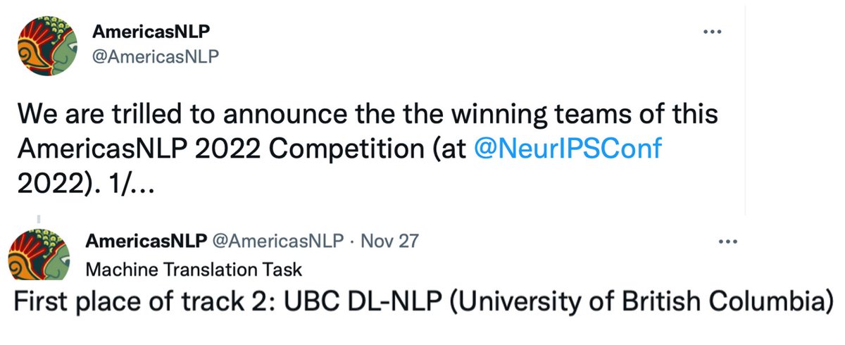 mageed's tweet image. I&apos;m very proud of my students Peter Sullivan, @WeiRuiChen1, @IfeAdebara, and @Bashar_Talafha for winning this year&apos;s @AmericasNLP #machine_translation competition held at @NeurIPSConf 2022, focused on #Indigenouslanguages, &amp;amp; for good work on the speech translation track. #NLProc