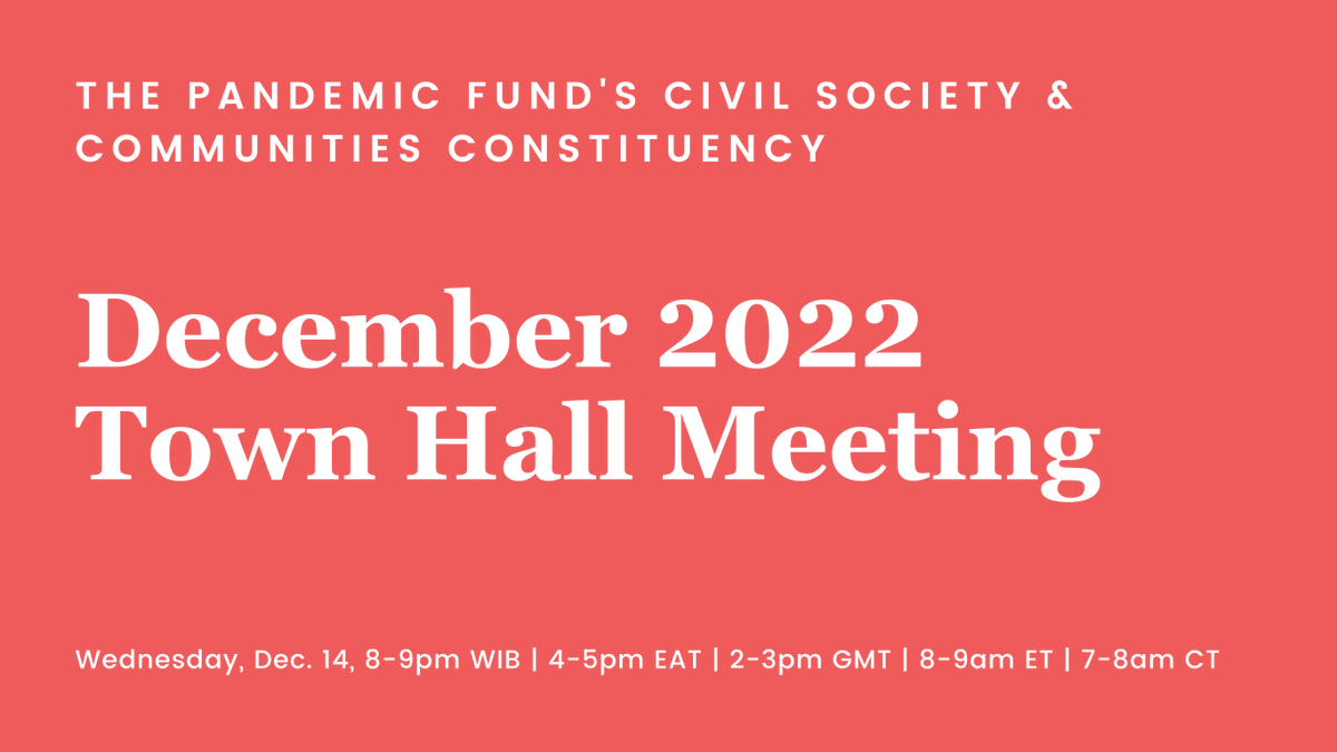 rani_action's tweet photo. The @Pandemic_Fund's civil society &amp; communities constituency is hosting a town hall meeting on Dec. 14 🗓️ Interim civil society Board Members will share the latest updates on decisions taken and tasks ahead!

REGISTRATION IS OPEN! 👇🏿 https://t.co/iWxyjW8l9G https://t.co/BQMfYkjL2P