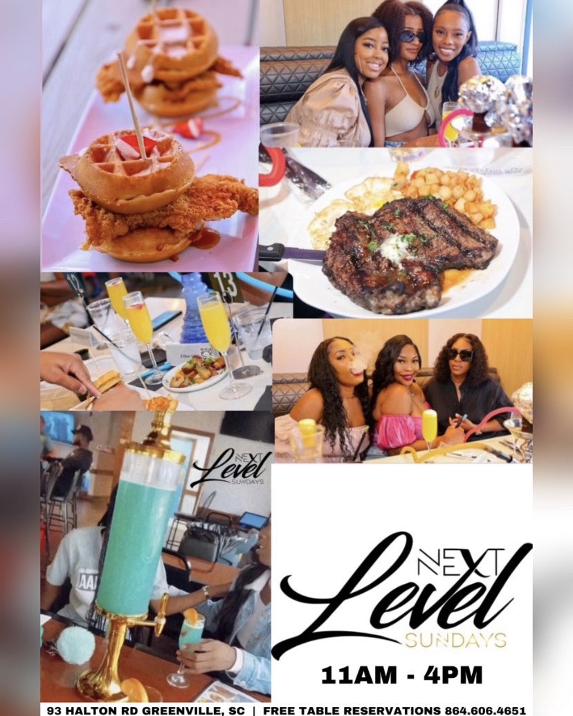 Hosted by the Next Level Ladies 😍🔥 A HOLIDAY WAVE 😍🎄🔥 #NextLevelSundays Brunch &amp; Day Party 🥂💃🏽 Greenville, SC 📍

Free Table Resevations 👀
Hand Selected Menus 🍳
Premium Hookah 💨
NFL Sunday Games 🏈
Signature Drinks/Towers 🍹
Endless Mimosas 🍾

DOORS OPEN 11AM - 4PM 👍🏾
