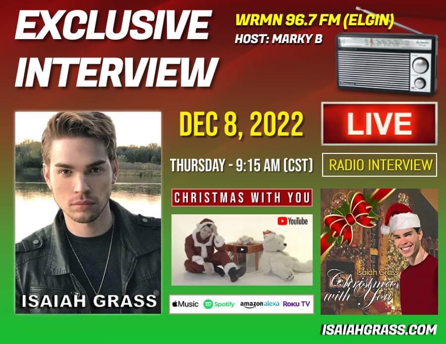 Hey Everyone! On 12/8 I’m doing a radio interview to share my song "Christmas With You" on WRMN 96.7 FM. Proceeds go to Salvation Army, and children’s hospitals. 🎅🏻

Listen: ffm.to/christmasig
Website: IsaiahGrass.com

#Christmas #IsaiahGrass #Radio