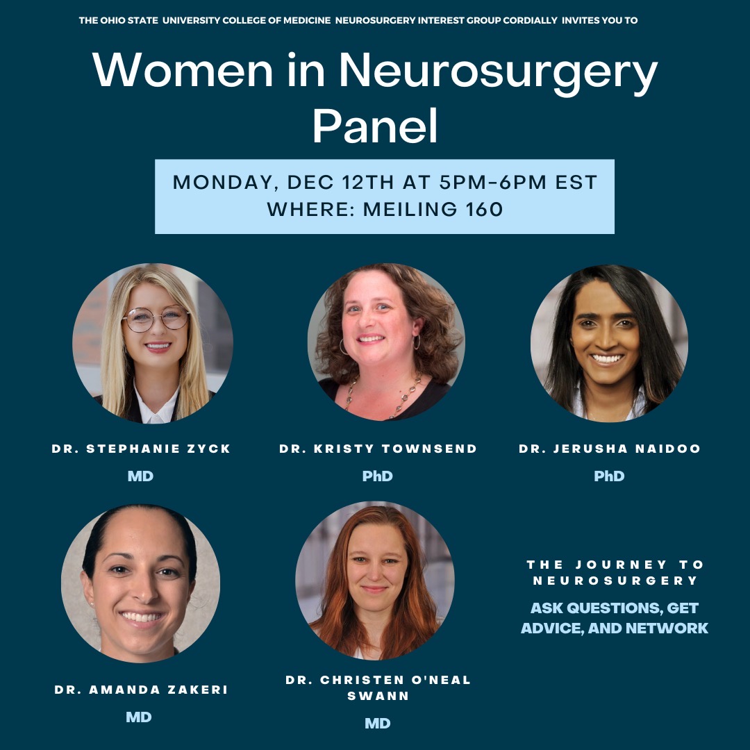 The Neurosurgery Interest Group will be hosting a Women in Neurosurgery Panel on December 12th from 5-6pm in Meiling 160. All are welcome to attend this event!