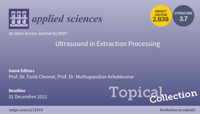 MDPIEngineering's tweet photo. #CallforPapers #TopicalCollection

📢 14 papers have been published (Open for submission)

"#Ultrasound in Extraction Processing"

🔗 https://t.co/qXjBEDAio0

👨‍🔬Guest Editors:
Dr. Farid Chemat  @UnivAvignon 
Dr. Muthupandian Ashokkumar @UniMelb https://t.co/5t6oLxJpvD