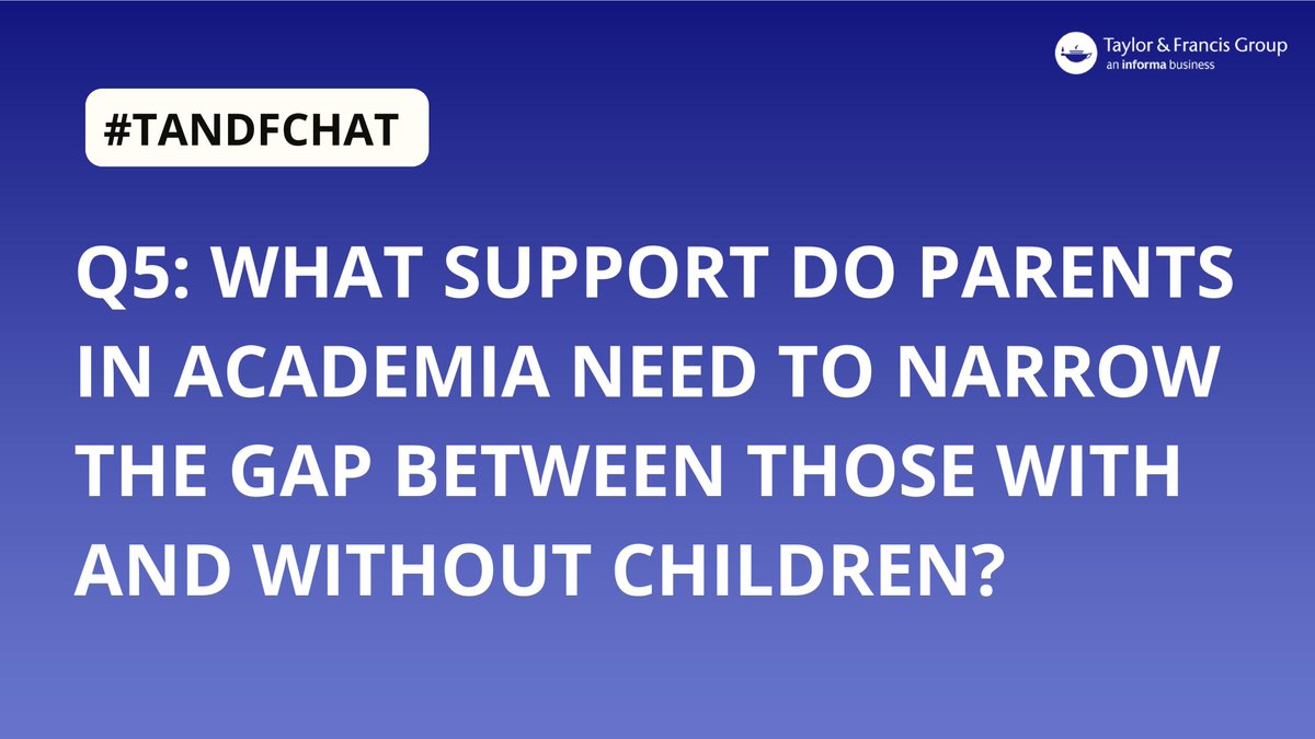tandfonline's tweet image. What support do parents in academia need to narrow the gap between those with and without children?

@RoxyPebdani #TandFChat #Momademia #AcademicMums #AcademicMoms