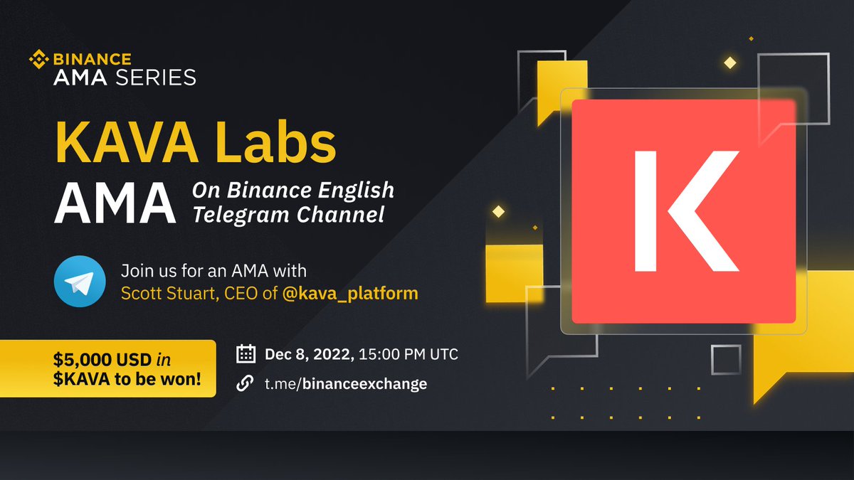 binance's tweet photo. Join us for an AMA in the official #Binance English Telegram channel with CEO of @kava_platform, @Scott_Stuart_!

🗓 December 8, 2022.
⏰ 15:00pm UTC.

There will be $5,000 in $KAVA to be won, so make sure to tune-in!

Get Involved ➡️ https://t.co/xYcqyDFSRF https://t.co/Y7ioxkMCgb