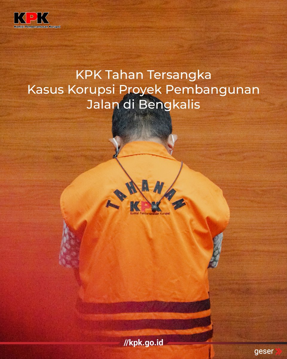 Jakarta, 5 Desember 2022. KPK menetapkan &amp; menahan VS (Kontraktor/swasta) sebagai tersangka atas dugaan Tindak Pidana Korupsi pada Proyek Pembangunan Jalan di Kabupaten Bengkalis Tahun Anggaran 2013-2015. (1/3)

#PenahananKPK