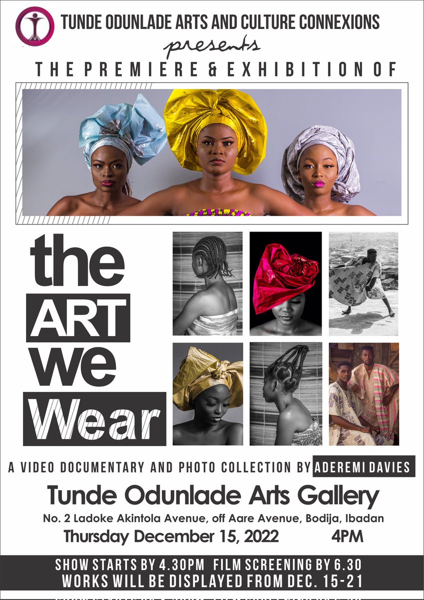 ayaworanho3d's tweet photo. One week to go! Exhibition and Premiere of my latest body of work titled The Art We Wear, comes up on Thursday 15th of December,  2022 at The Tunde Odunlade Arts Gallery, Bodija Ibadan. Can't wait for you to experience the work. @Ibadan247  @ArtsTunde #AyaworanHO3D #art #africa https://t.co/4lzPp0IOux
