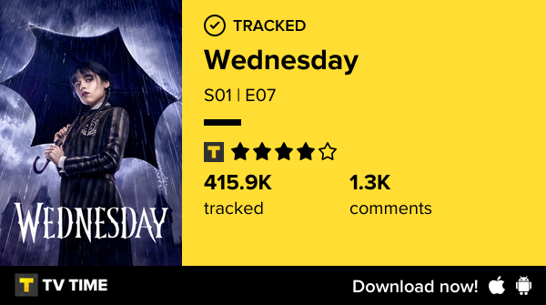 I've just watched episode S01 | E07 of Wednesday! tvtime.com/r/2DsjI #tvtime