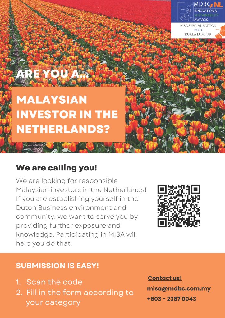 Are you an "Outstanding #MalaysianInvestor in the #Netherlands" or an "#Outstanding #MalaysianExporter to the Netherlands or #Europe"?

Then compete in #MISA and see if you have what it takes to be the 'best of the best'!

For more info, please visit mdbc.com.my/mdbc-awards-pr…