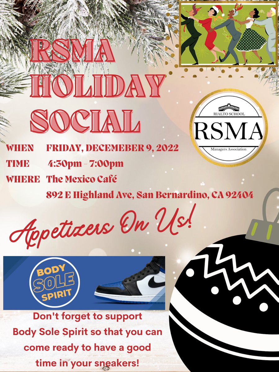 RUSD Leaders!
It's that time of year to celebrate with lots of joy &amp; cheer! RSMA wants to celebrate you! Join us 12/9 for our annual Holiday Celebration. It's also BODY, SOLE, SPIRIT Day, so if you donate then come in your festive sneakers and be ready to have a great time!
