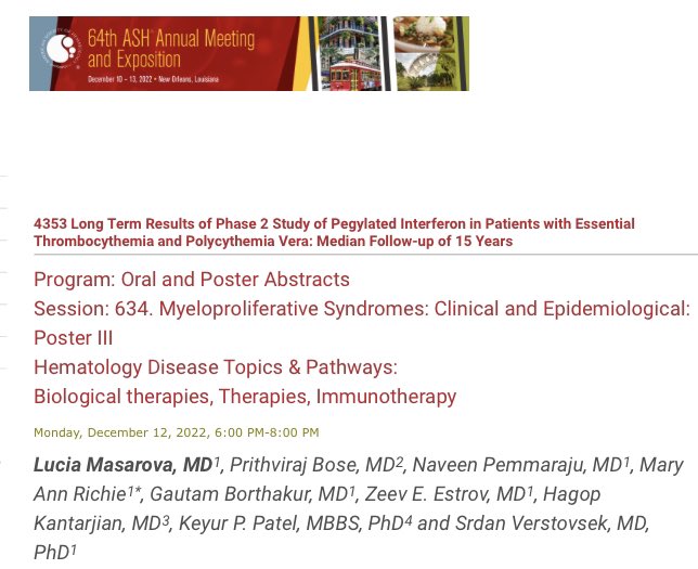 #ASH22 | Dr Lucia Masarova @MDmasarova will present our group’s long-term results of pegylated #interferon in patients with ET & PV with median f/u now of *15 years* | #MPNSM ash.confex.com/ash/2022/webpr… | #SergeVerstovsek @MDAndersonNews #endcancer @ASH_hematology