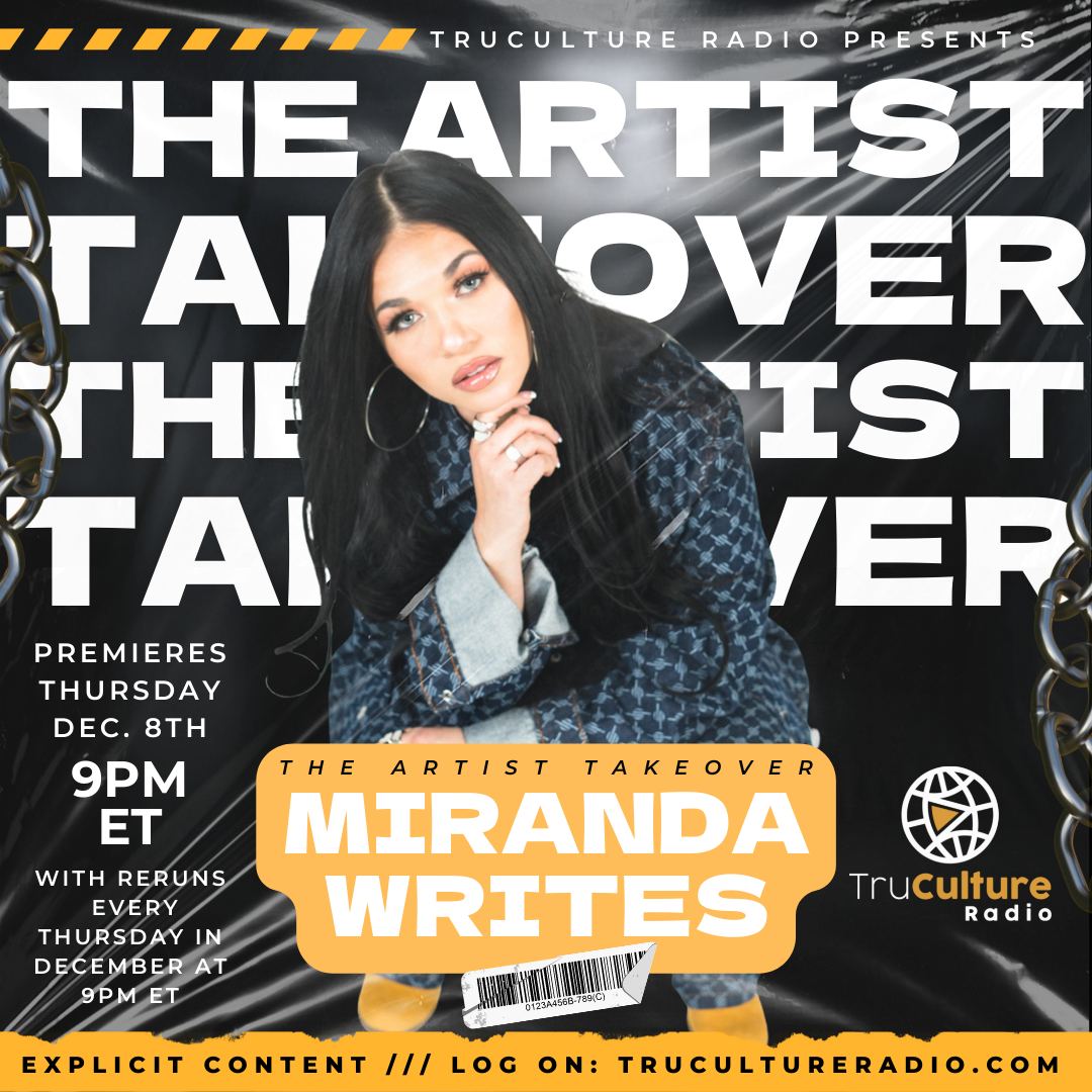 RadioRadio2023's tweet photo. TONIGHT 12/8 AT 9PM ET (link in bio) TruCulture Radio = Miranda Writes Radio! @mirandawritesmc invades our Indie Heat segment as a special guest on The Artist Takeover! Listen 2 her music and get an exclusive inside look into the details about some of her current and past records https://t.co/GuvLslvftz