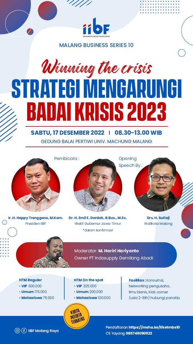 Jadilah Pemenang!

IIBF Malang mengajak para UMKM dan Pengusaha, untuk belajar bersama Bapak Heppy Trenggono dalam menyongsong optimisme di badai krisis 2023

Sabtu, 17 Desember 2022
Univ Machung Malang

Pendaftaran: msha.ke/tiketmbs10

CP: Yayang 085749090922