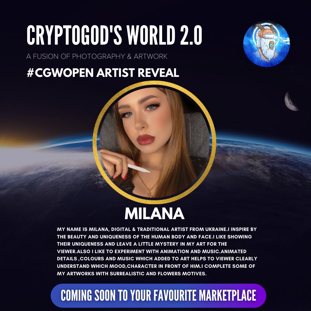 CryptogodsWorld's tweet photo. Proud to announce one of #CGWOPEN winners, Milana 👏
 
🌏 @milevchenko_art

Her art 🔥
https://t.co/159c8Wqf4V

Cryptogod's World 2.0 : Fusion of Photography 📸 x Art 🎨

Collaboration of 120+ Artists &amp; Photographers from the NFT space 😍

CG WORLD 2.0 🔜 ETH✨
#CGWORLD #katokrew https://t.co/ze0wHqiXmJ