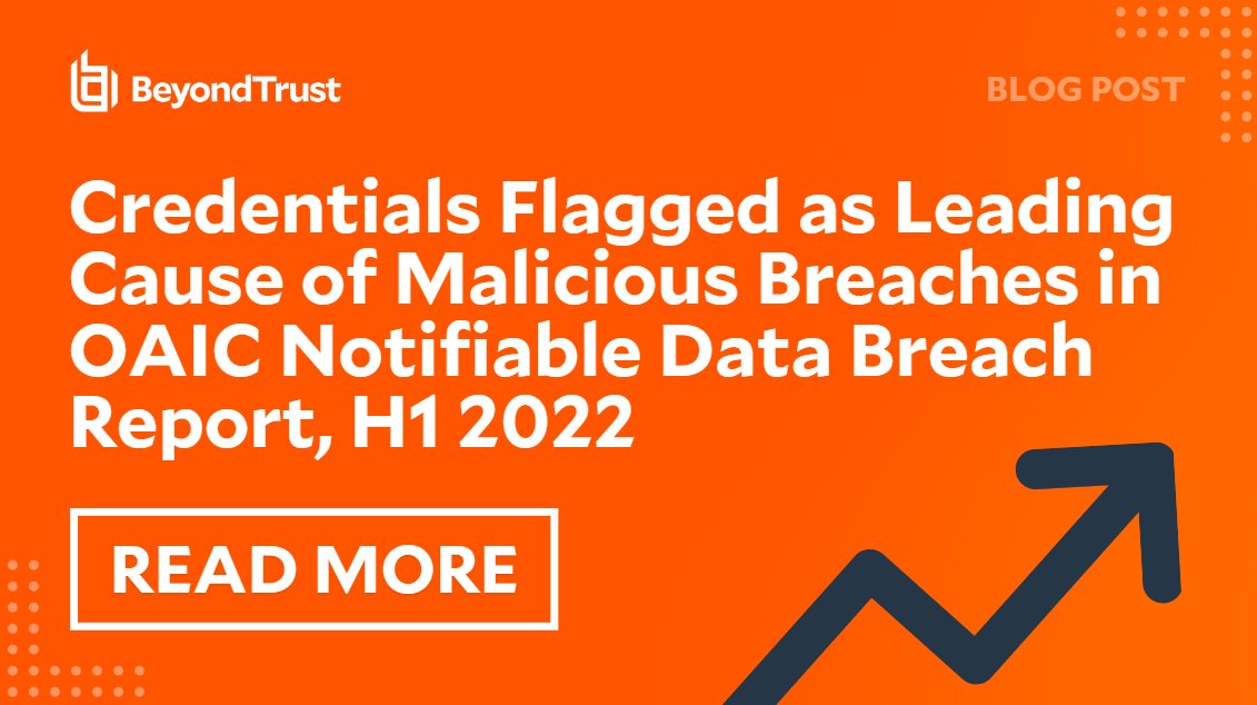 Credentials Flagged as Leading Cause of Malicious Breaches in OAIC Notifiable Data Breach Report, H1 2022

Read more:
beyondtrust.com/blog/entry/oai…

#credentials #Databreaches #OAIC #Cybercrime #AUS