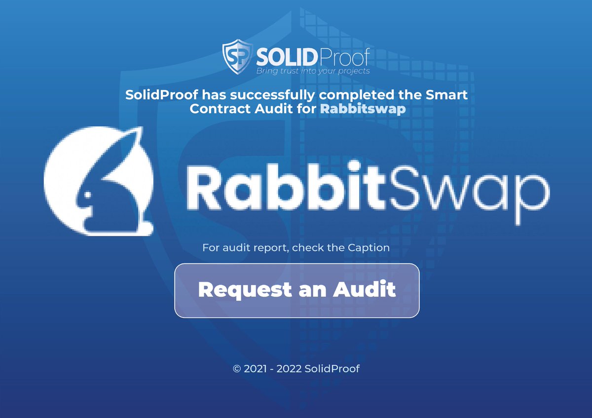 SolidProof_io's tweet photo. We are happy to announce that we have completed the smart contract audit for @rabbit_swap

The Team also succeeded our KYC process.

Need an audit?
https://t.co/i3evxJTtOP

Check out the full audit report here:
https://t.co/zB8tMomG21

#SmartContracts #Blockchain https://t.co/NwtFUh9BTz