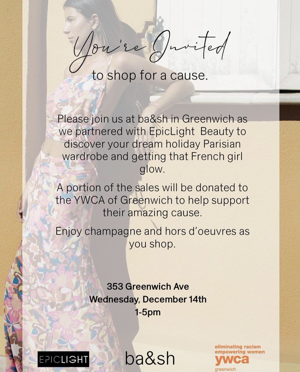 Please join us at <a href="/bashparis/">ba&sh</a> in #Greenwich to get that French girl glow!
A portion of sales will be donated to the <a href="/YWCAGreenwich/">YWCA of Greenwich</a> to help support their amazing cause. Enjoy champagne and hors d’oeuvres as you shop. #HolidayPopUp #PopUp #ShopLocal #SupportLocal