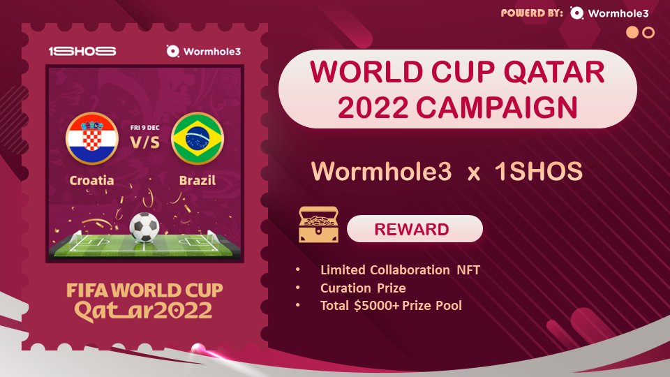 ⚽️Join World Cup Qatar 2022 Campaign with 1SHOS! Rules: 1. Follow @wormhole_3 @1shos_official 2. Quote #CroatiaWin or #BrazilWin with #iweb3 #WorldCup2022 Note: you will be disqualified if you delete the tweet or tweet both teams win. #iweb3 More => wh3.io/5e937444aebc