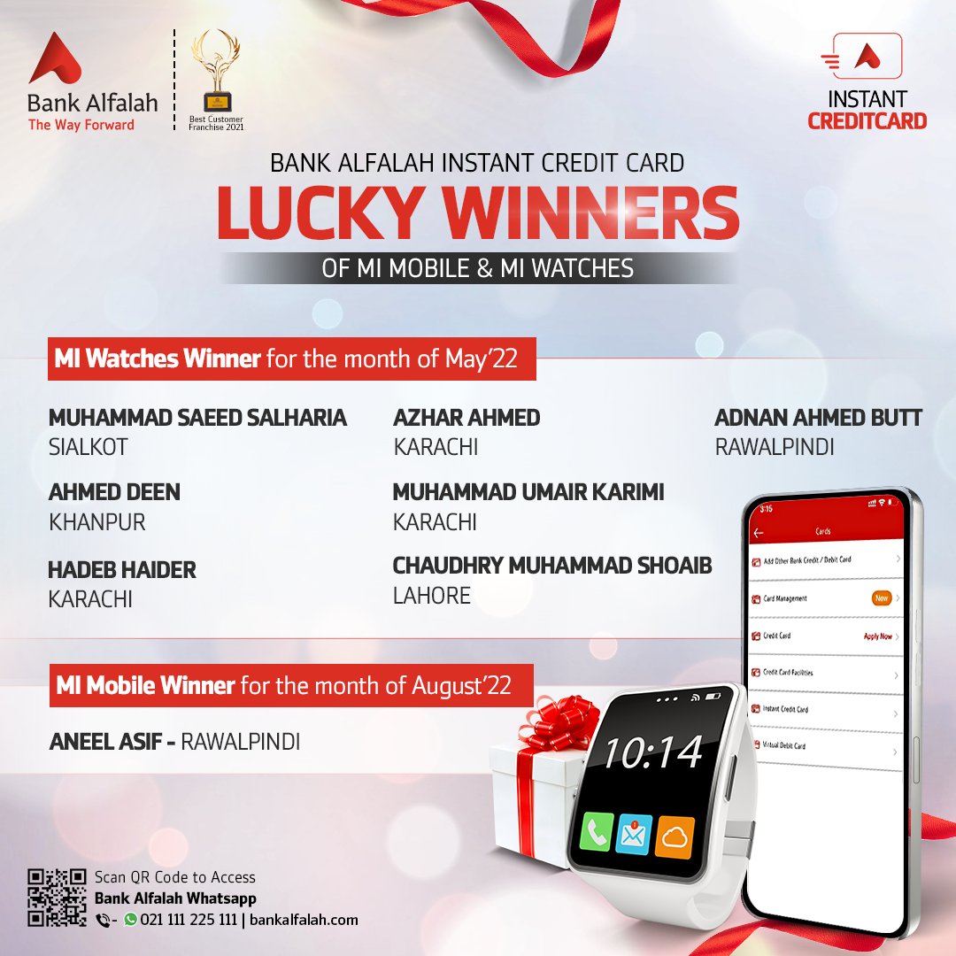 BankAlfalahPAK's tweet image. Bank Alfalah announces the lucky winners of the MI mobile and MI watches who won these amazing prizes by using their Bank Alfalah Instant Credit Cards on the Alfa app. 

Visit bankalfalah.com or call us at 021-111-225-111. 

#BankAlfalah #InstantCreditCard #TheWayForward