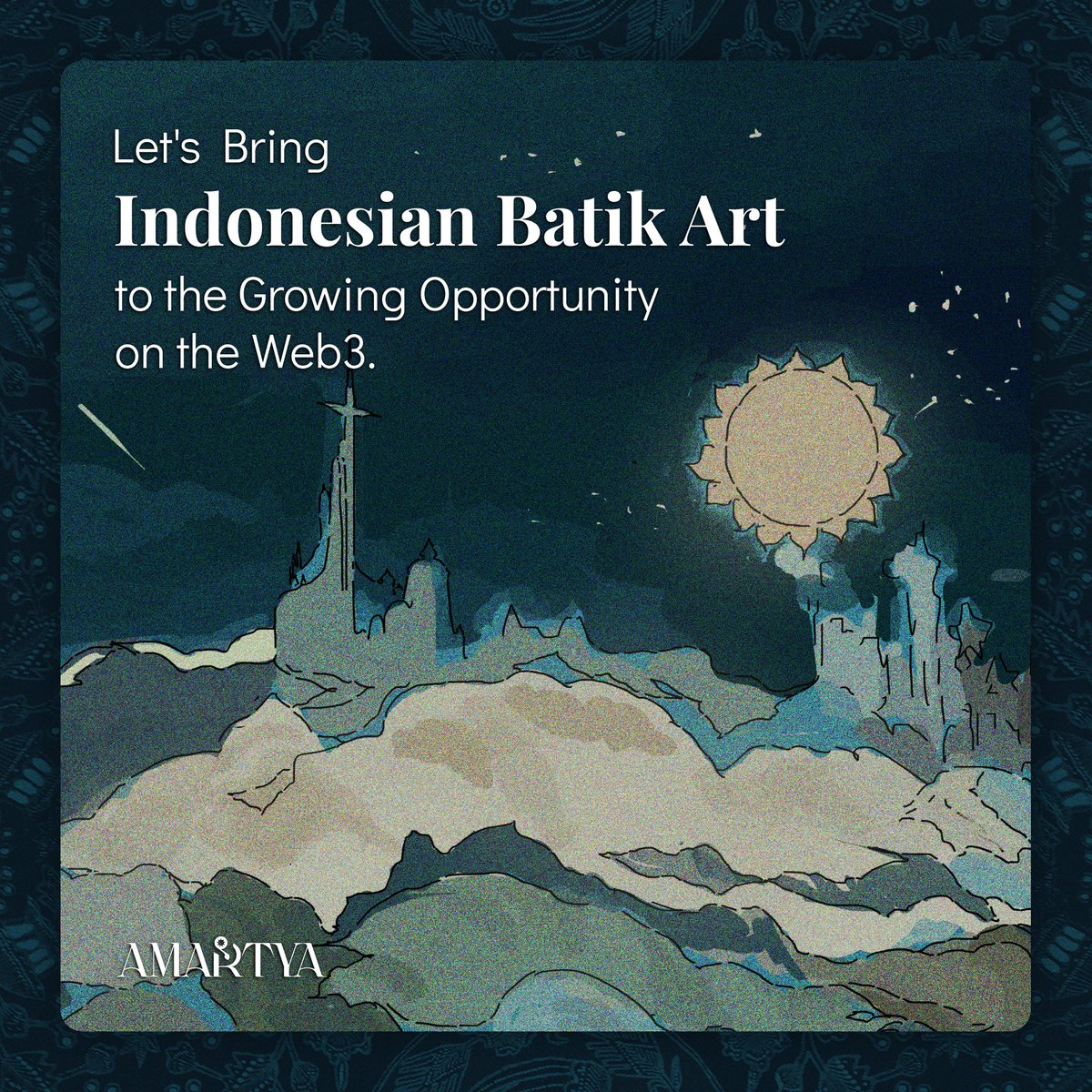 Traditional art has existed for centuries, but how it is presented to the world has evolved a lot. Amartya's goal is to bridge this gap &amp; make Indonesian arts present on the web3. Amartya isn’t the end goal of Batik on web3. It's only the first step towards a growing opportunity.