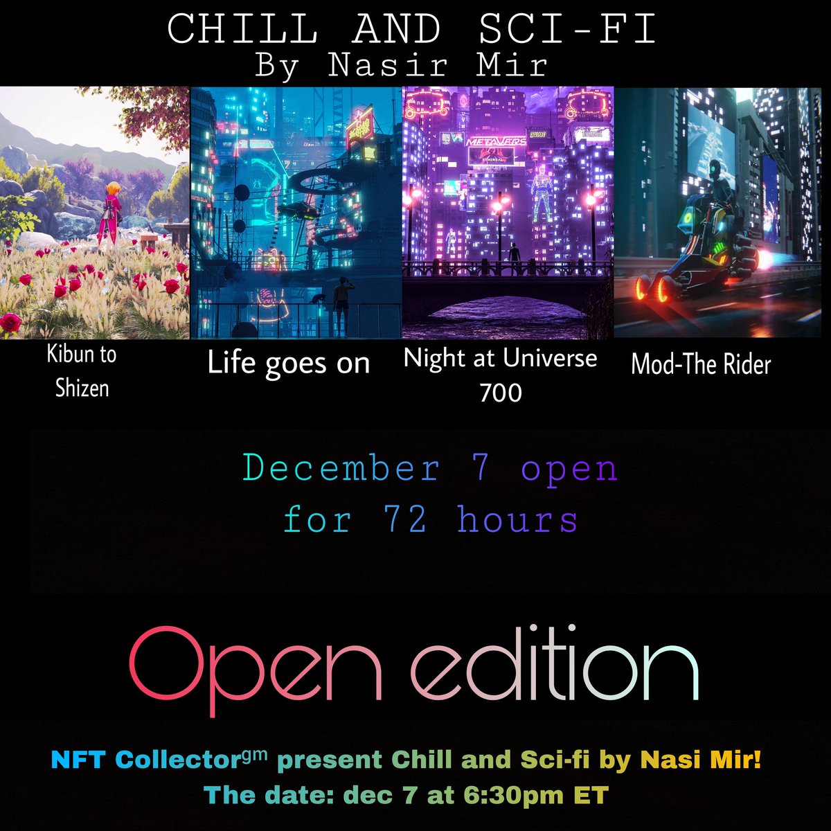 CHILL and SCI-FI Multiple Art Animation drop by amazing Artist.!!
<a href="/Nasirmir57/">Nasir Mir</a> 😍✌️

At very Reasonable price of 15$-20$ each edition 😍👌

Retweet appreciated ☑️☺️

Get yours before its too late 👇🏻
Link 🔗👇🏻
niftygateway.com/collections/ch…