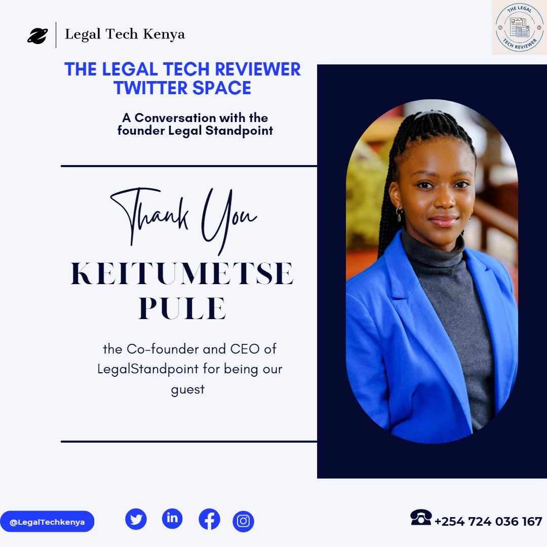 LegalTechKenya's tweet photo. We are grateful to @KeitumetsePule for being our first guest on our first @LegalTechReviwer Podcast episode which we hosted on our twitter space. Unfortunately, due to the technical hitch, a good number of Legal Tech enthusiasts missed out. https://t.co/Hh9VX00p5U