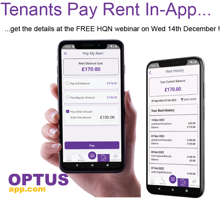It’s a genuine Tenant’s App – not merely a tenant's portal – there's a big difference. Housing Quality Network has organised a FREE webinar on Dec 14th to explain. Register at:
 hqnetwork.co.uk/events/optusap…

#socialhousing #housingassociation #landlords