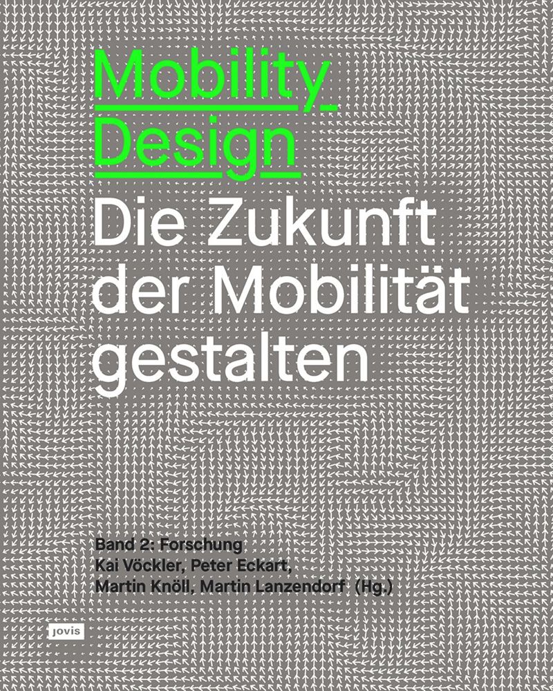 GUmobilitaet's tweet image. Heute Abend wird in Berlin der 2. Band des #MobilityDesign vorgestellt. Der Fokus liegt in diesem Band auf den Forschungsergebnissen und -methoden im @ProLOEWE-Projekt @project_mo_de.
Herausgeber: Kai Vöckler, @peter_eckart, @MartinKnoell, Martin Lanzendorf
#Zukunft #Mobilität