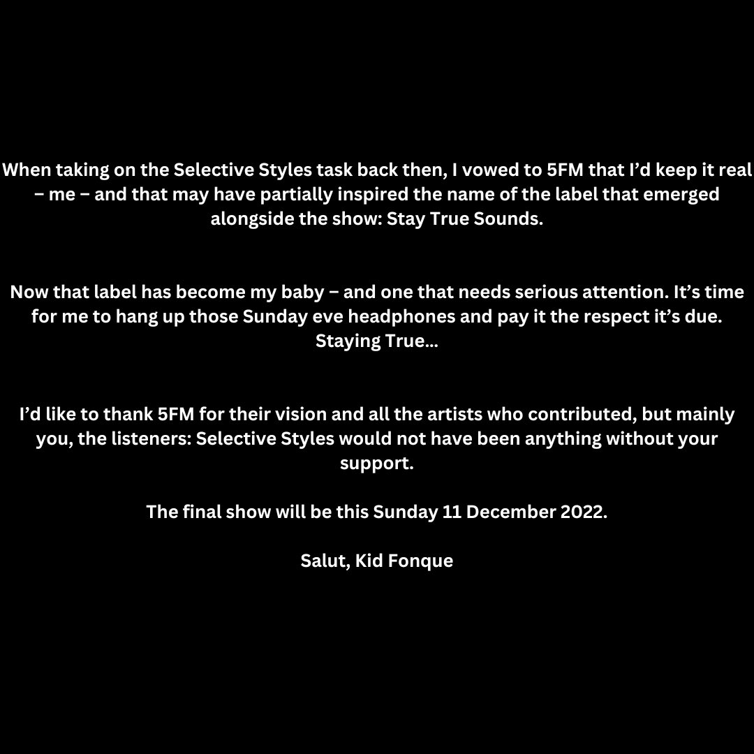 A public announcement. 

This Sunday will be the last #SelectiveStyles show on <a href="/5FM/">5FM</a> 

Thanks for listening 🙏🏻