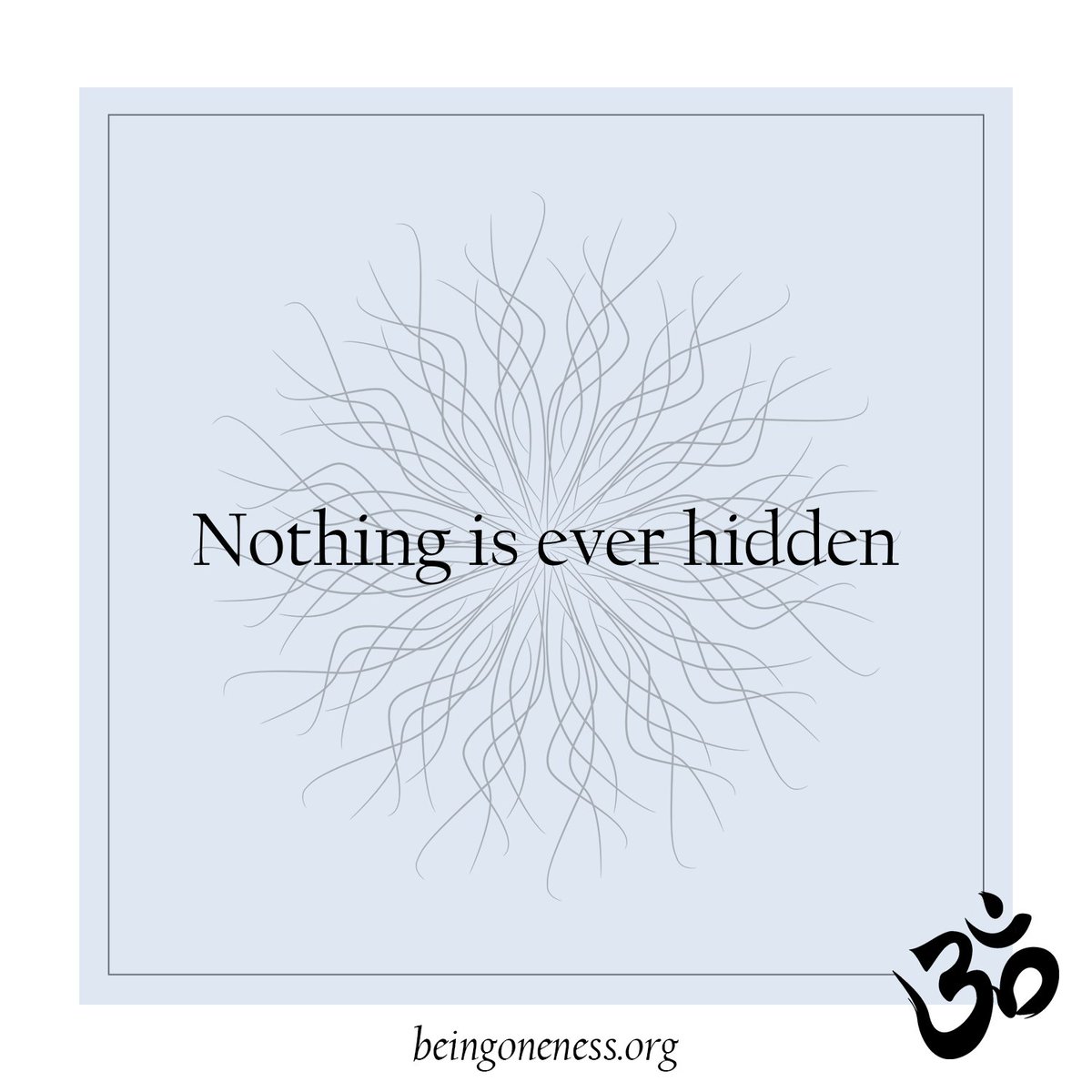 being_oneness's tweet photo. Nothing is ever hidden
#enlightenment #selfrealization #awakening #nonduality https://t.co/JwTawfdZXi