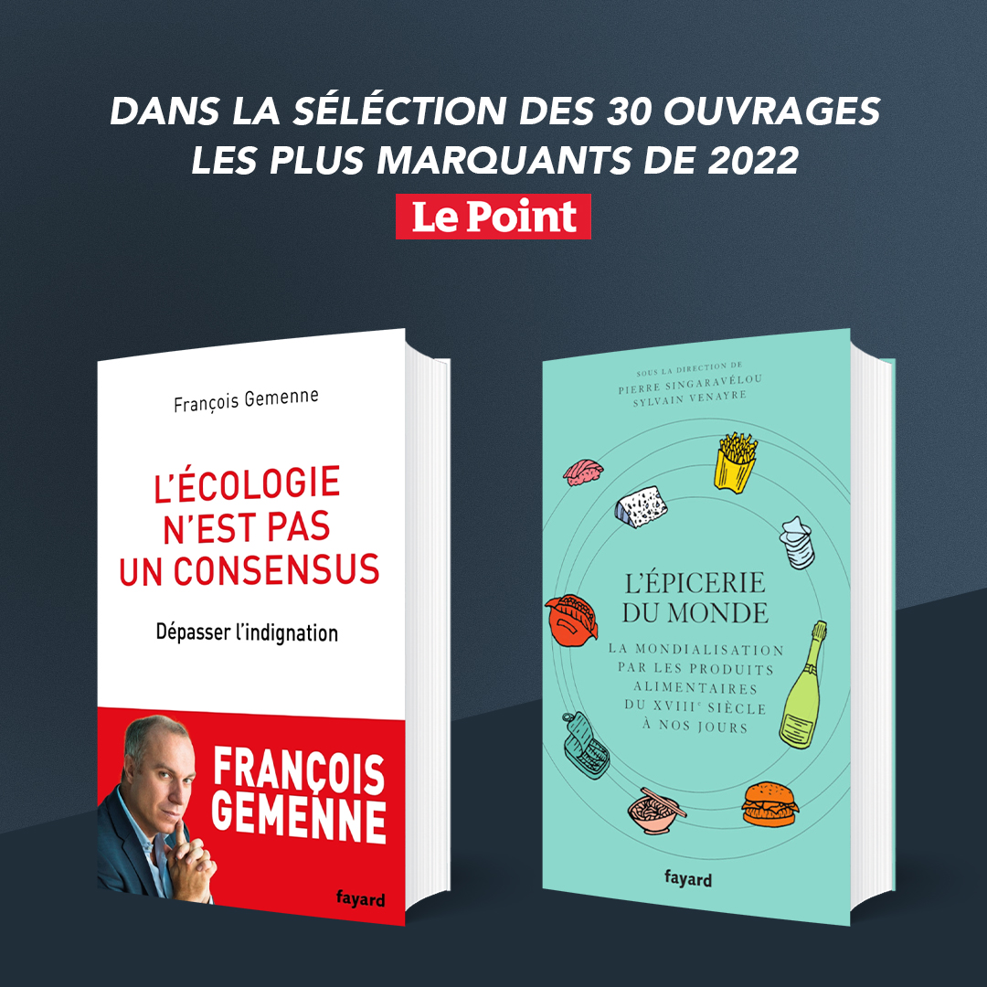 👏 Nous sommes très fiers de voir le livre de François Gemenne et celui de Pierre Singaravelou et Sylvain Venayre dans le palmarès des 30 livres de l’année du magazine <a href="/LePoint/">Le Point</a> ! 🎉 fayard.fr/actualites/pal…