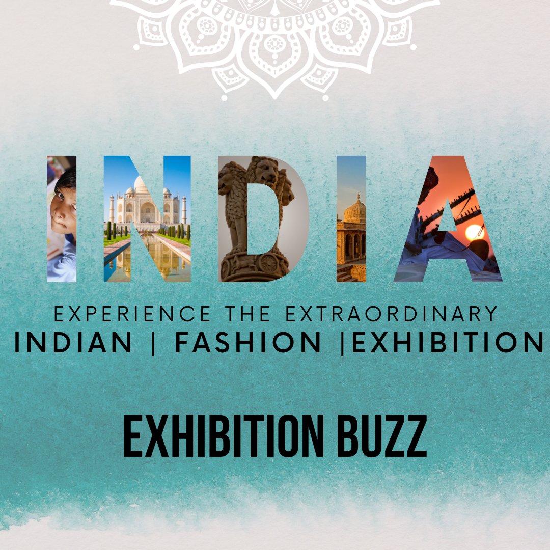 EXPERIENCE THE EXTRAORDINARY | EXHIBITION BUZZ  #FASHION #EXHIBITIONBUZZ #LIFESTYLE #EXHIBITION #INDIA