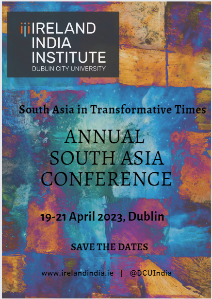 6th South Asia Annual Conference, Dublin 19-21 April, 2023
https://t.co/BN1m4fMhv5
@NIHSAnetwork @uwsoasia @SouthAsiaYale @SOAS_SAI @CSASCambridge @SAAIatBerkeley @MHCHarvard @CSAS_UCSC @WEAI_Columbia @UChiDelhi @UWSouthAsia @NTUSouthAsia @SAsia_exeter @SouthAsiaAU @MYBISA 